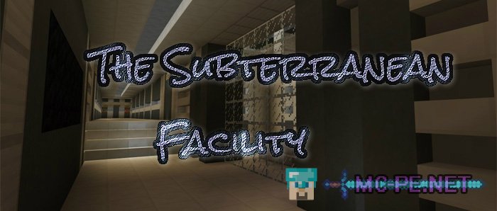 The Subterranean Facility